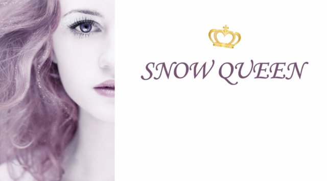 SNOW QUEEN